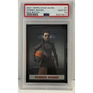Star Wars 2021 Fennec Shand Bad Batch #7 PSA 10 CERT#65819817